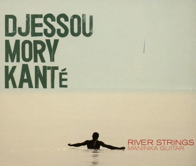 Djessou Mory Kanté - River Strings – Maninka Guitar (CD)