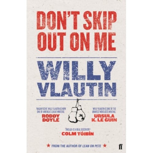 Don't Skip Out On Me - Willy Vlautin