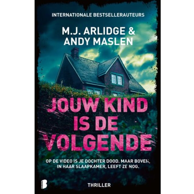 Jouw Kind Is De Volgende - M.J. Arlidge