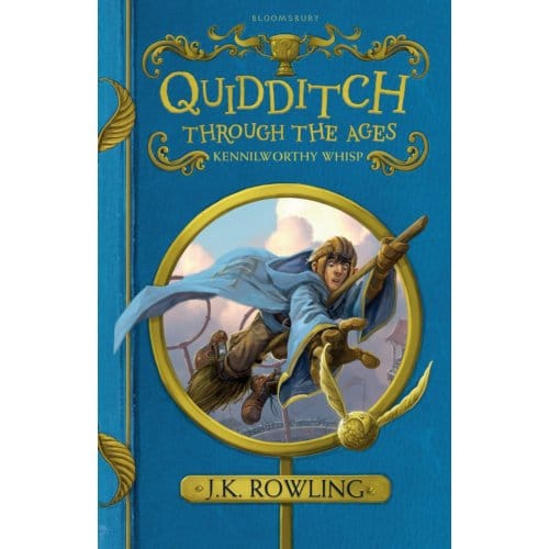 Quidditch Through The Ages - J.K. Rowling