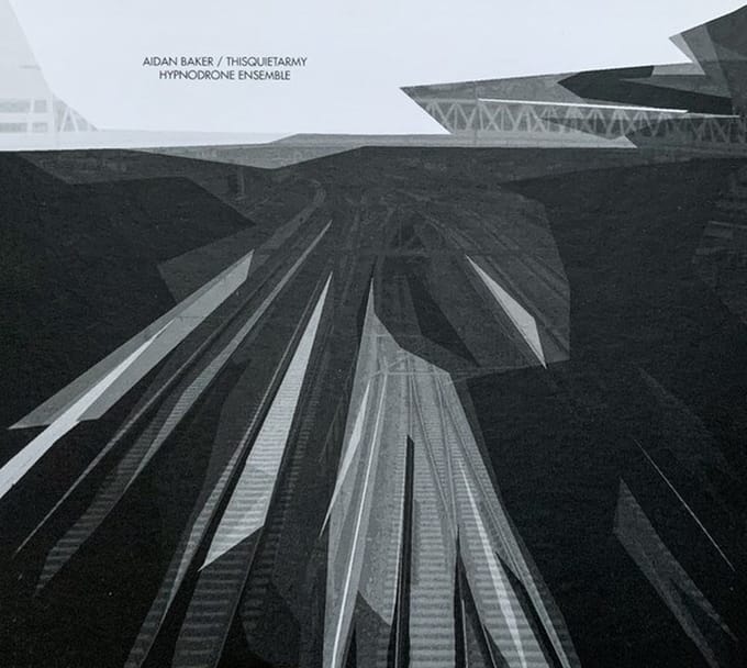Aidan Baker & Thisquietarmy - Hypnodrone Ensemble (CD)