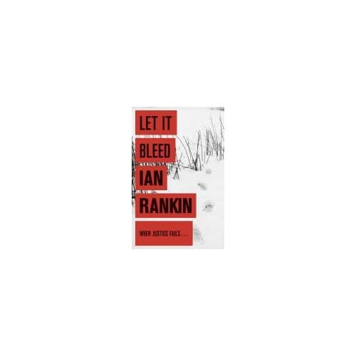 Let It Bleed - Ian Rankin