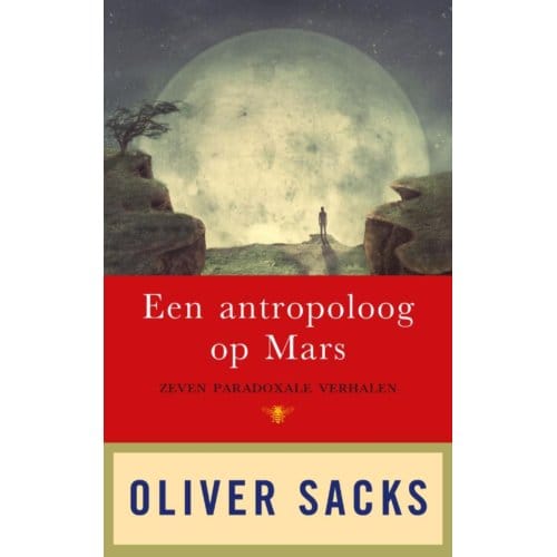 Een Antropoloog Op Mars - Oliver Sacks