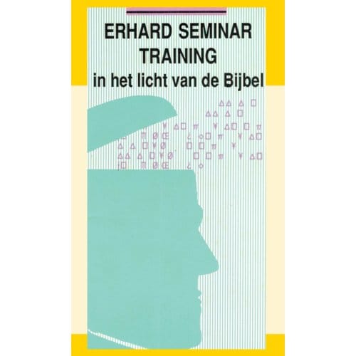 Erhard Seminar Training - J.I. van Baaren