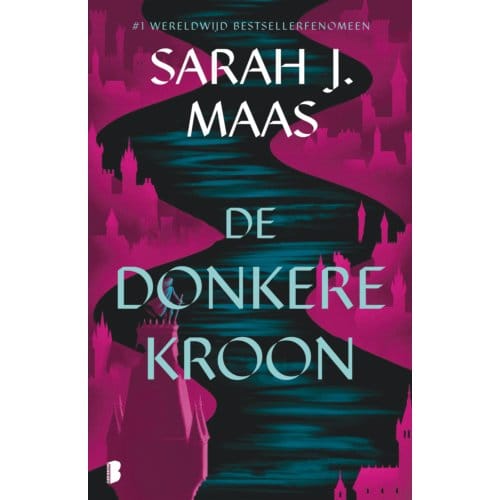 De Donkere Kroon - Glazen Troon - Sarah J. Maas