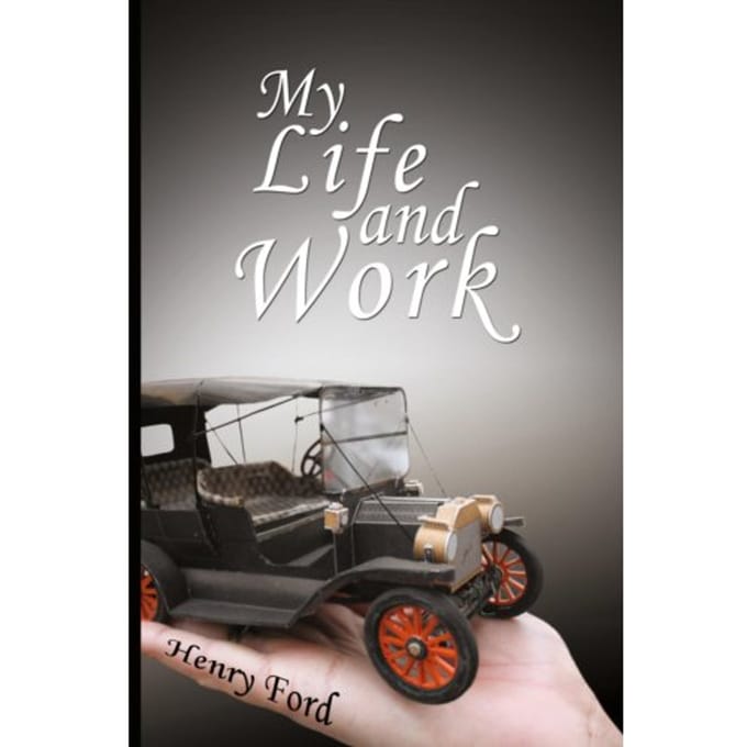 My Life And Work - Mrs Henry Ford