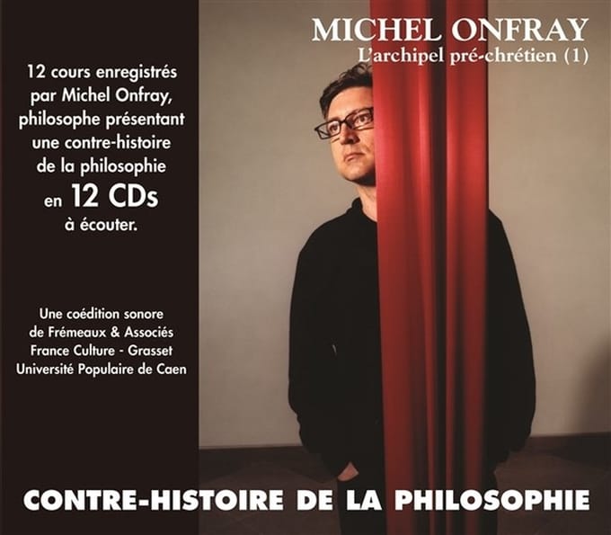 Michel Onfray - L'archipel Pré-Chrétien (1) (12 CD)