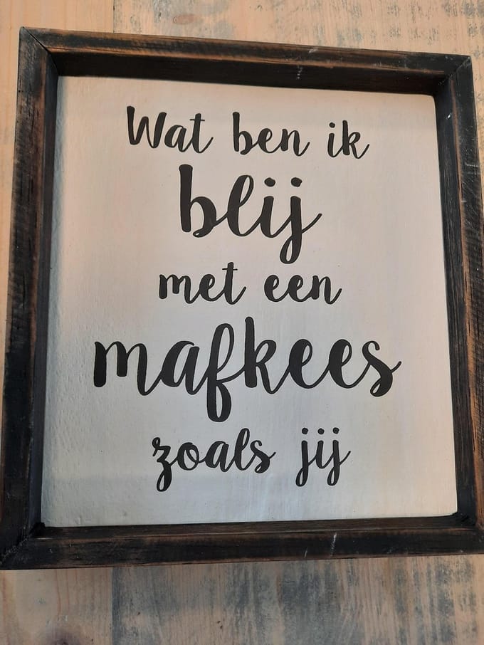 tekstlijstje 20x18cm blij met mafkees zoals jij black/white