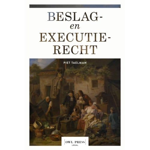 Beslag- En Executierecht - Piet Taelman