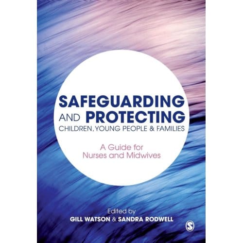 Safeguarding And Protecting Children, Young People And Families - Watson