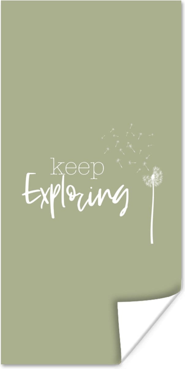 Poster Spreuken - Quotes - Keep exploring - Bloemen - 40x80 cm