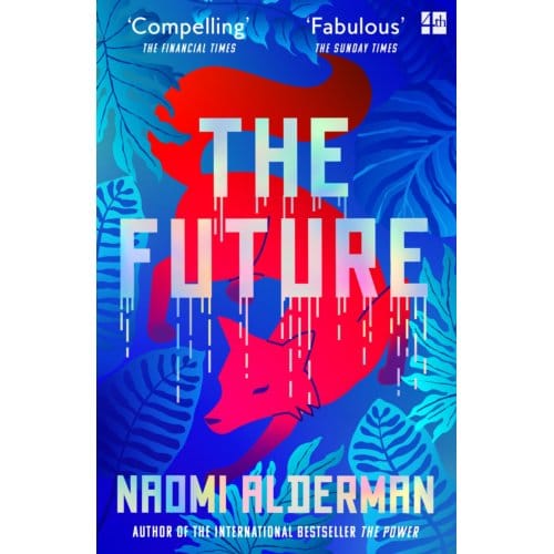 The Future - Naomi Alderman