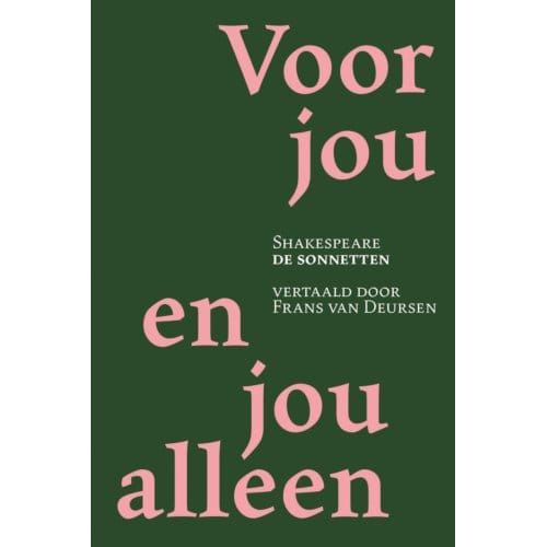 Voor Jou En Jou Alleen - William Shakespeare