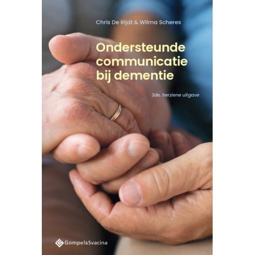 Ondersteunde Communicatie Bij Dementie - Chris De Rijdt