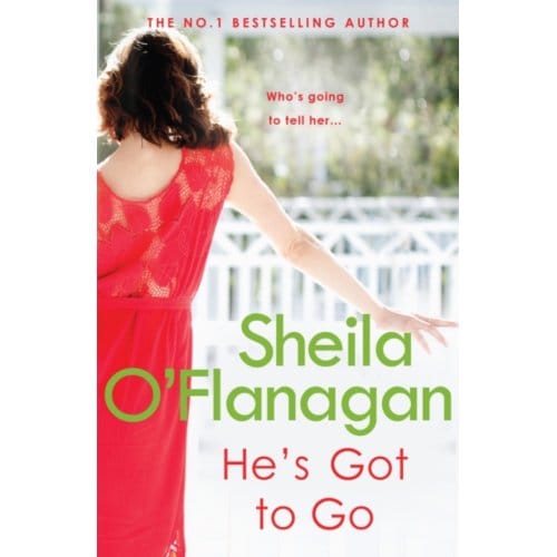 He's Got To Go - O'Flanagan, Sheila