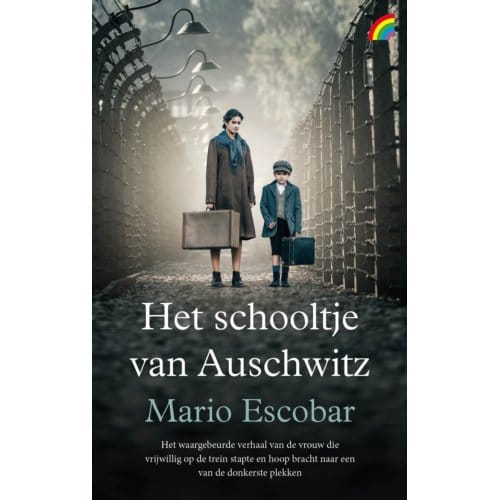 Het Schooltje Van Auschwitz - Mario Escobar