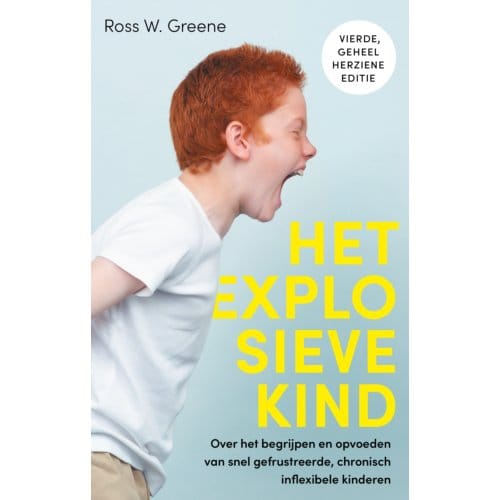 Het Explosieve Kind - Ross W. Greene