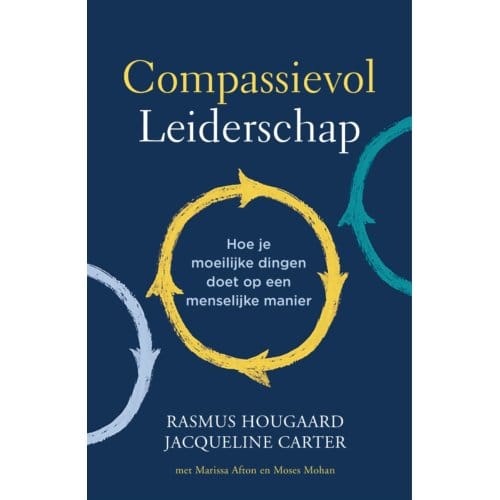 Compassievol Leiderschap - Rasmus Hougaard