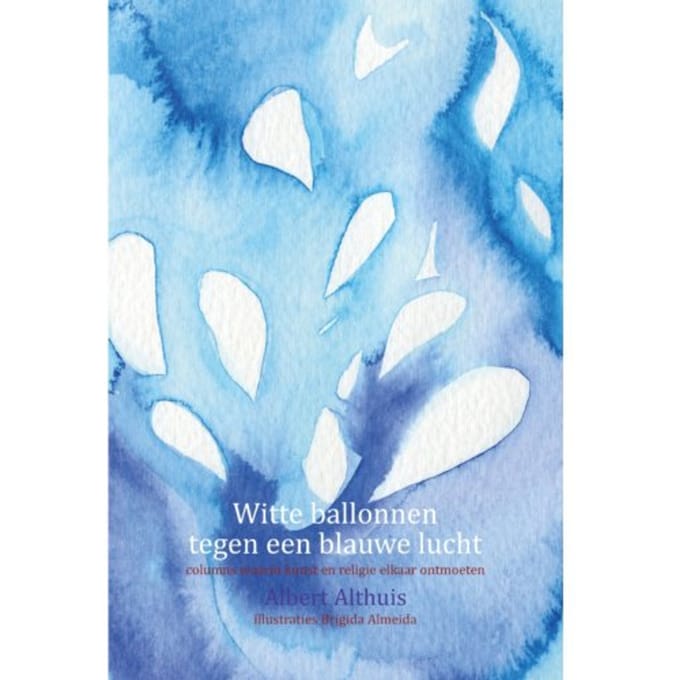 Witte Ballonnen Tegen Een Blauwe Lucht - Albert Althuis