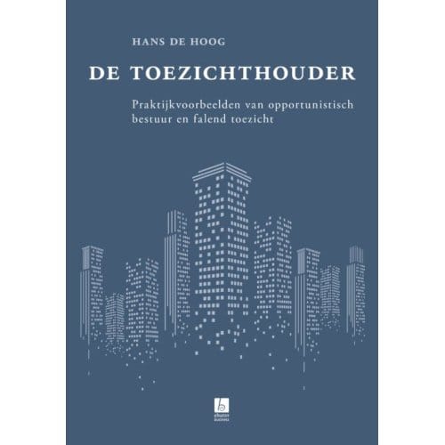 De Toezichthouder - Hans de Hoog