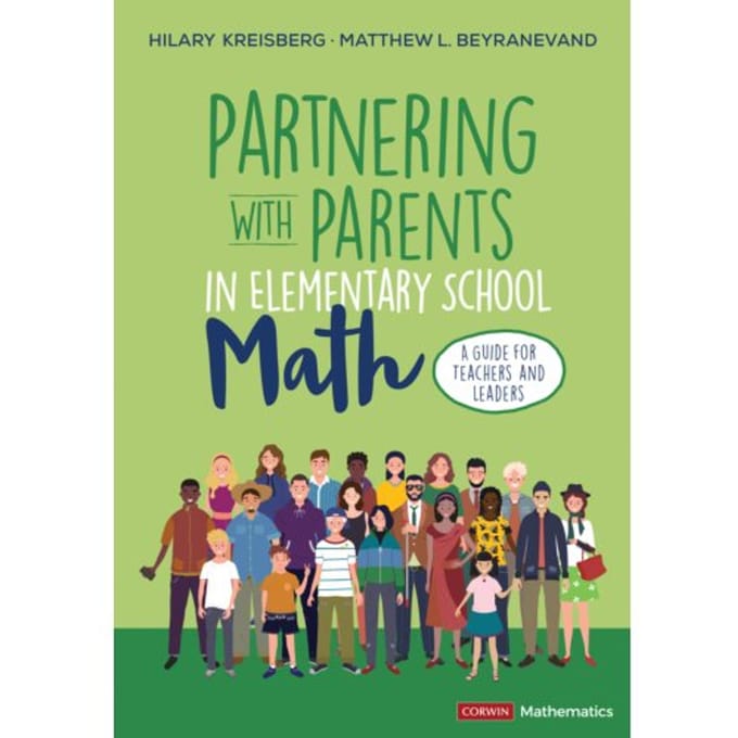 Partnering With Parents In Elementary School Math - Kreisberg, Hilary L.