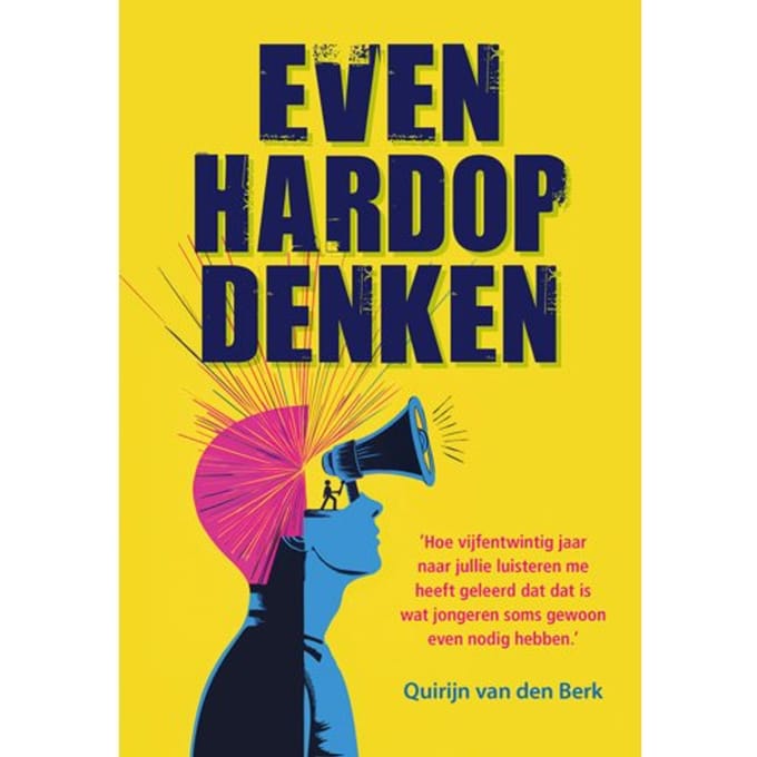 Even Hardop Denken - Quirijn van den Berk