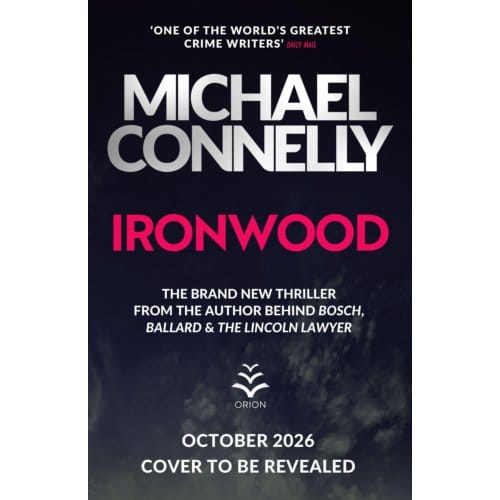 Ironwood - Michael Connelly