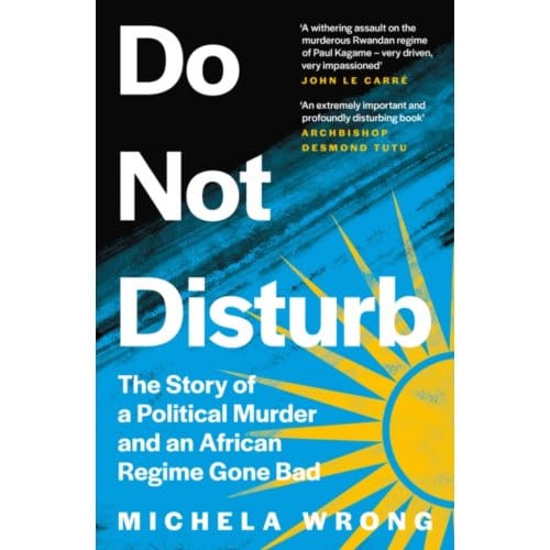 Do Not Disturb - Michela Wrong
