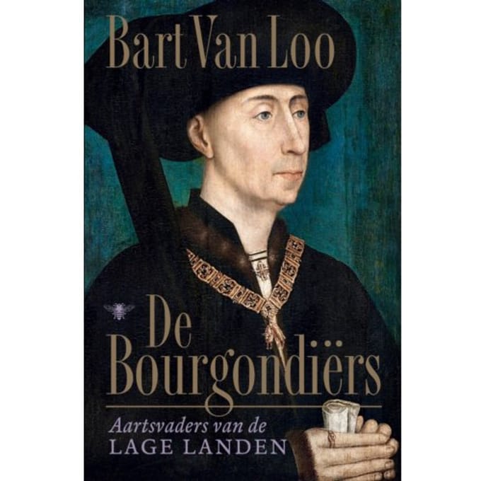 De Bourgondiërs - Bart van Loo