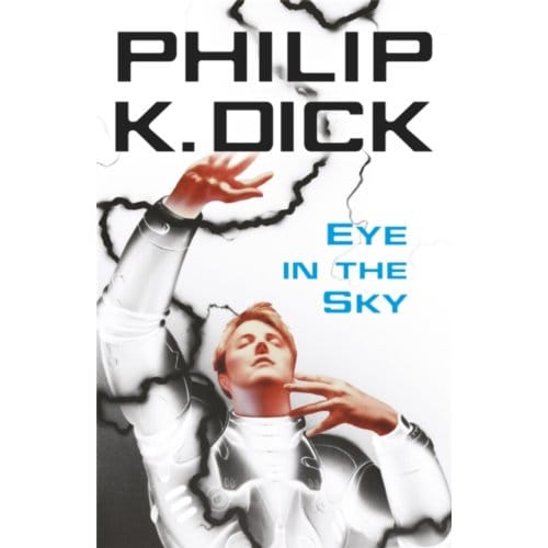 Eye In The Sky - Philip K Dick