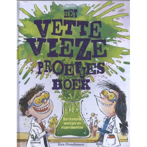 Het Vette Vieze Proefjesboek - Kris Hirschmann