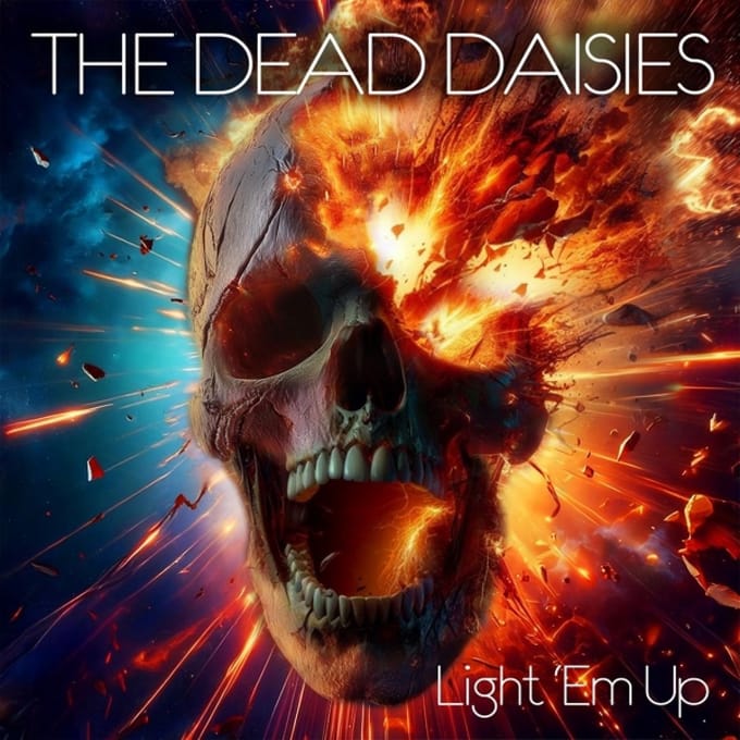 Light 'Em Up - Dead Daisies