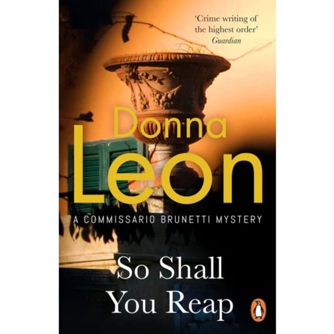 So Shall You Reap - Donna Leon