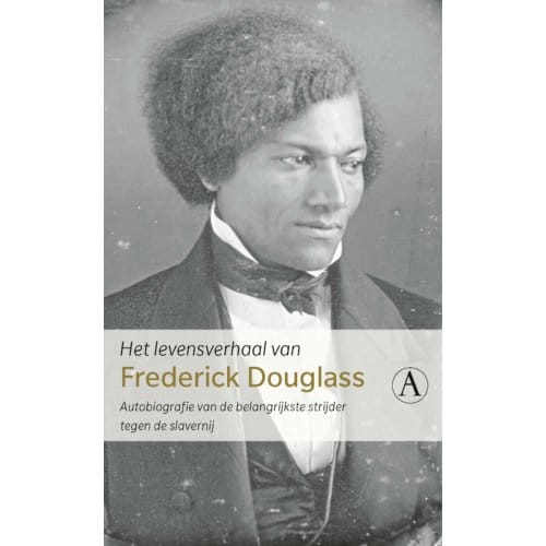 Het Levensverhaal Van Frederick Douglass - Frederick Douglass