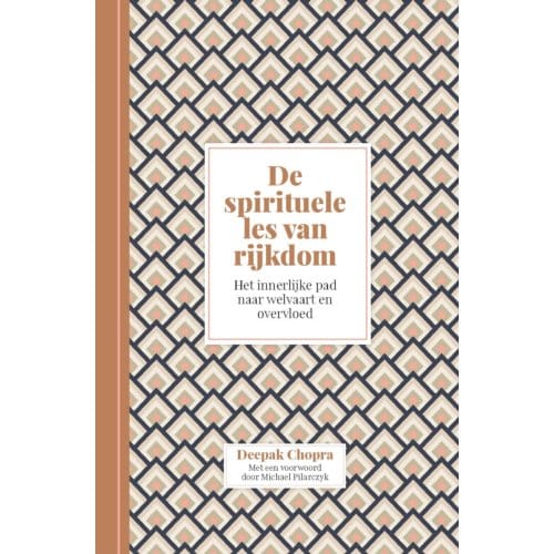 De Spirituele Les Van Rijkdom - Deepak Chopra