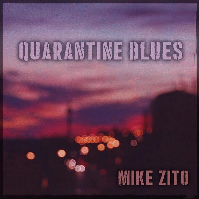Quarantine Blues - Mike Zito