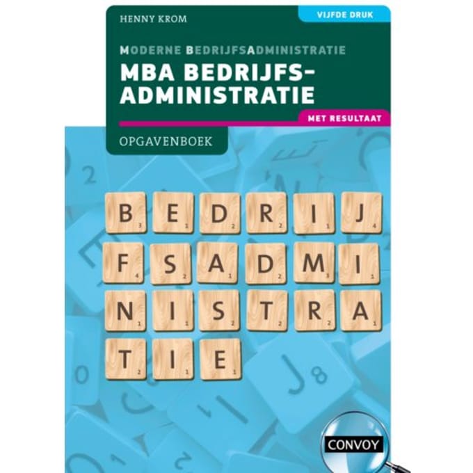Mba Bedrijfsadministratie Met Resultaat - H.M.M. Krom