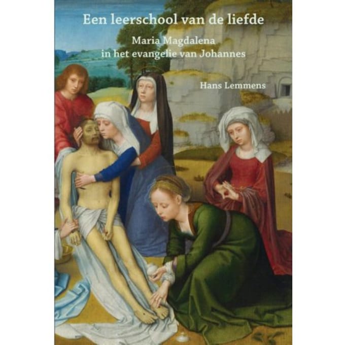 Een Leerschool Van De Liefde - Hans Lemmens