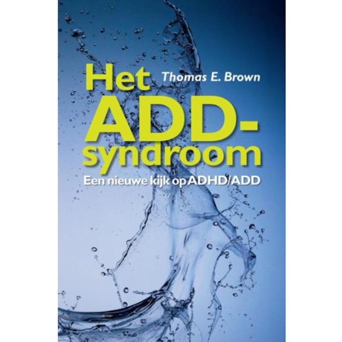 Het Add-Syndroom - T.E. Brown