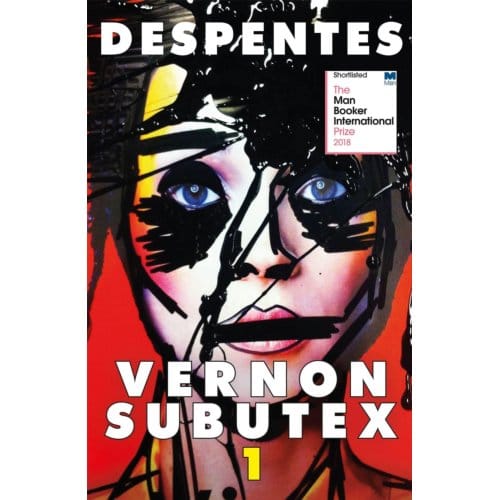 Vernon Subutex One - Virginie Despentes