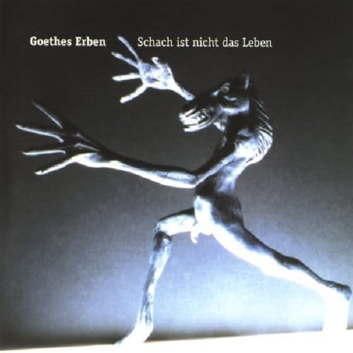 Goethes Erben - Schach Ist Nicht Das Leben (CD)