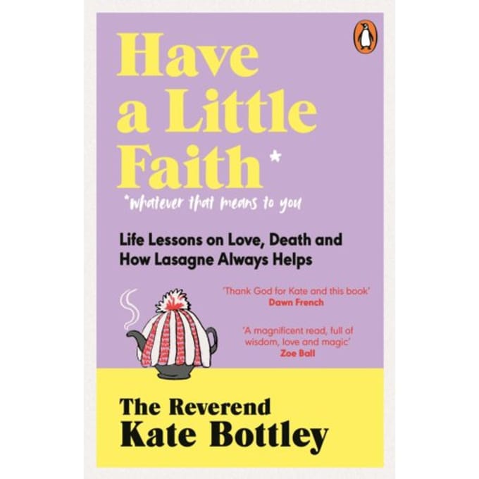 Have A Little Faith - The Reverend Kate Bottley