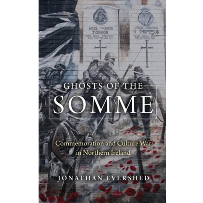 Ghosts Of The Somme - Evershed, Jonathan