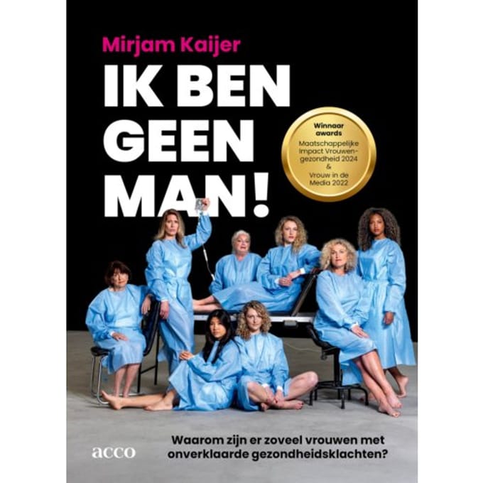 Ik Ben Geen Man! - Mirjam Kaijer