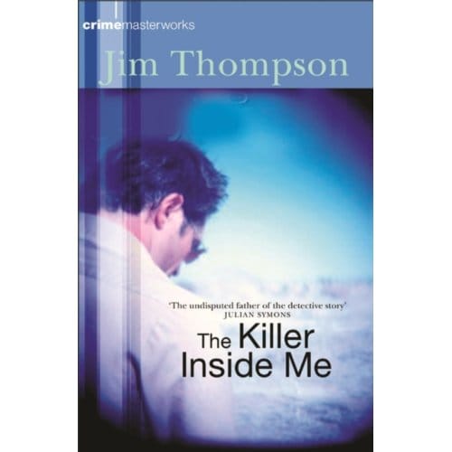 The Killer Inside Me - Jim Thompson