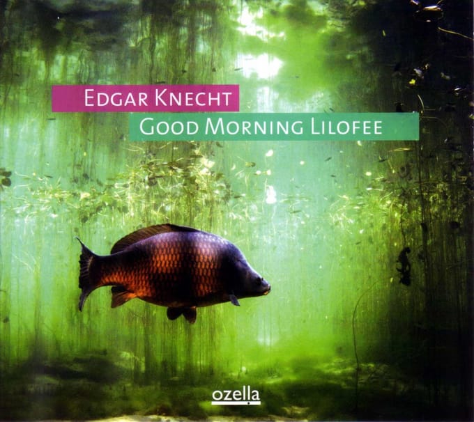 Edgar Knecht - Good Morning Lilofee (LP)
