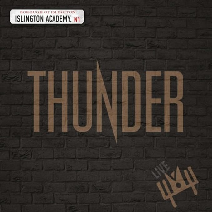 Live At Islington Academy - Thunder