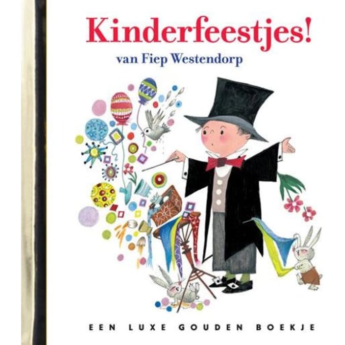 Kinderfeestjes! - Gouden Boekjes - Fiep Westendorp