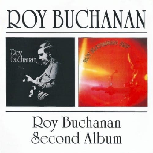 Roy Buchanan/Second Album - Roy Buchanan