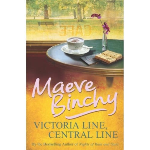 Victoria Line, Central Line - Maeve Binchy